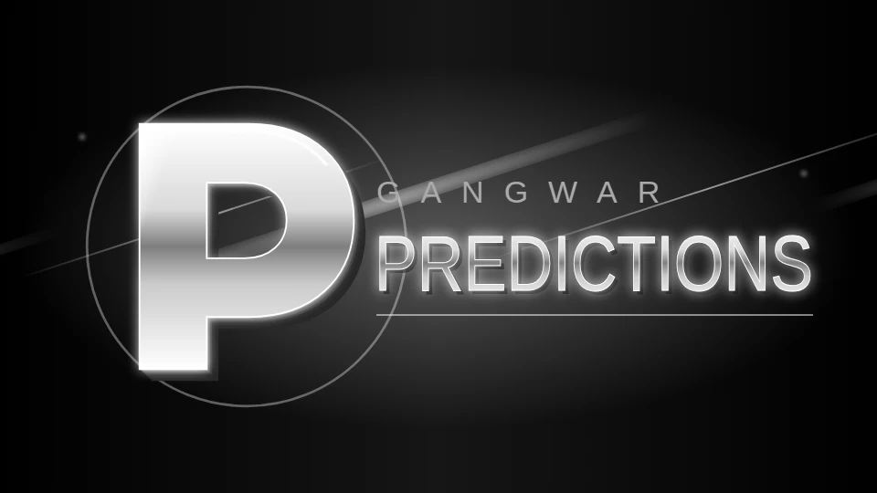 PREDICTION | Gangwar & Turfs | Season 1